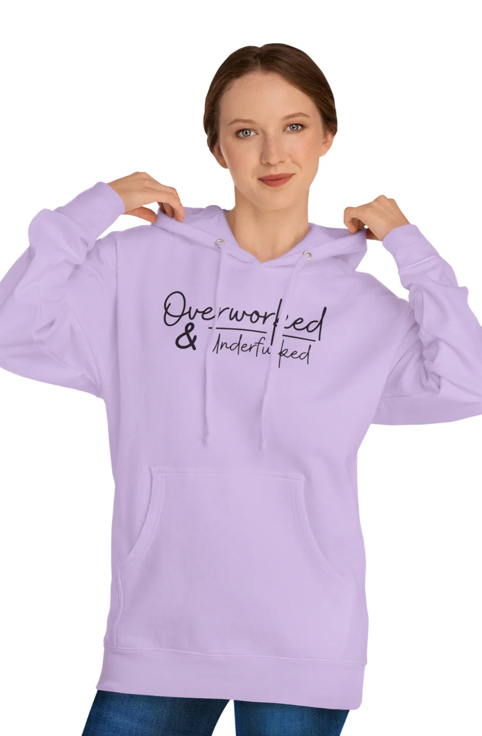 Women's Midweight Hoodie "Overworked and Underfu*ked"