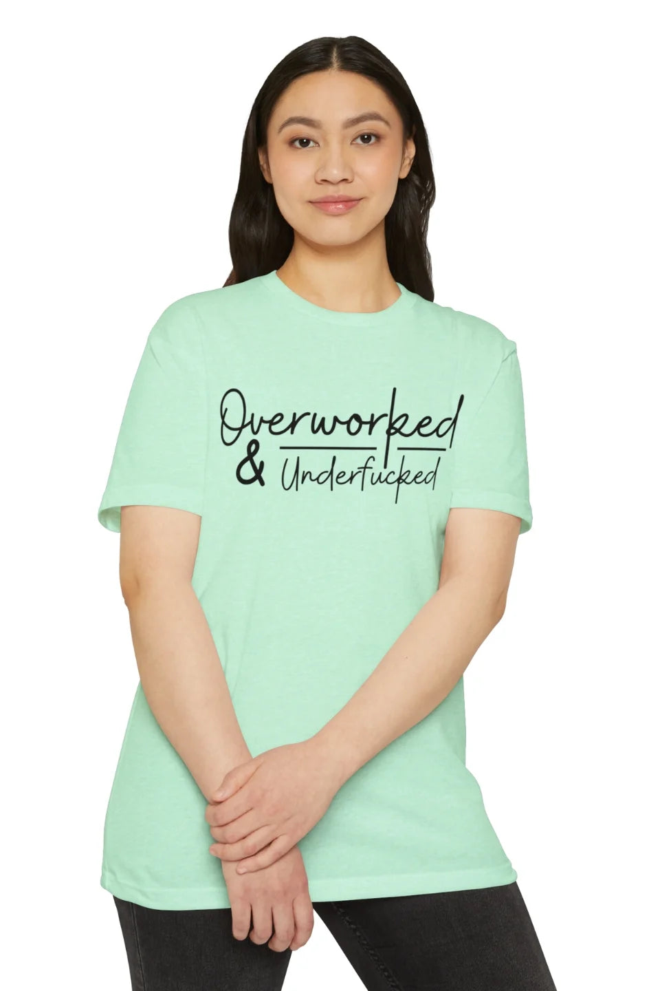Women's Lightweight T-Shirt "Overworked & Underfu*ked"